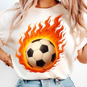 Flaming Soccer Ball PNG,T-Shirt Design,Soccer PNG,Trending PNG,Soccer Mom Png,Soccer Shirt Png,Fire Png,Sublimation Designs,Digital Download