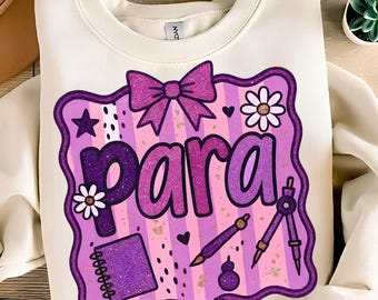 Para PNG T-Shirt Design First Day Of School PNG Paraprofessional PNG Back To School Png Paraeducator Png Sublimation Design Digital Download