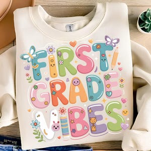 First Grade Vibes PNG T-Shirt Design First Grade PNG Back To School PNG First Day Of School Png Trending Sublimation Design Digital Download