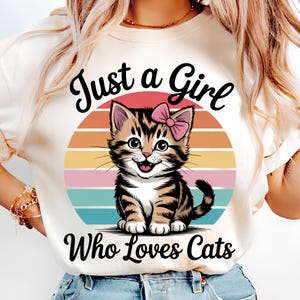 Just A Girl Who Loves Cats PNG T-Shirt Design Kitten Png Cat Clipart Trending PNG Cat Lover PNG Popular Sublimation Design Digital Download