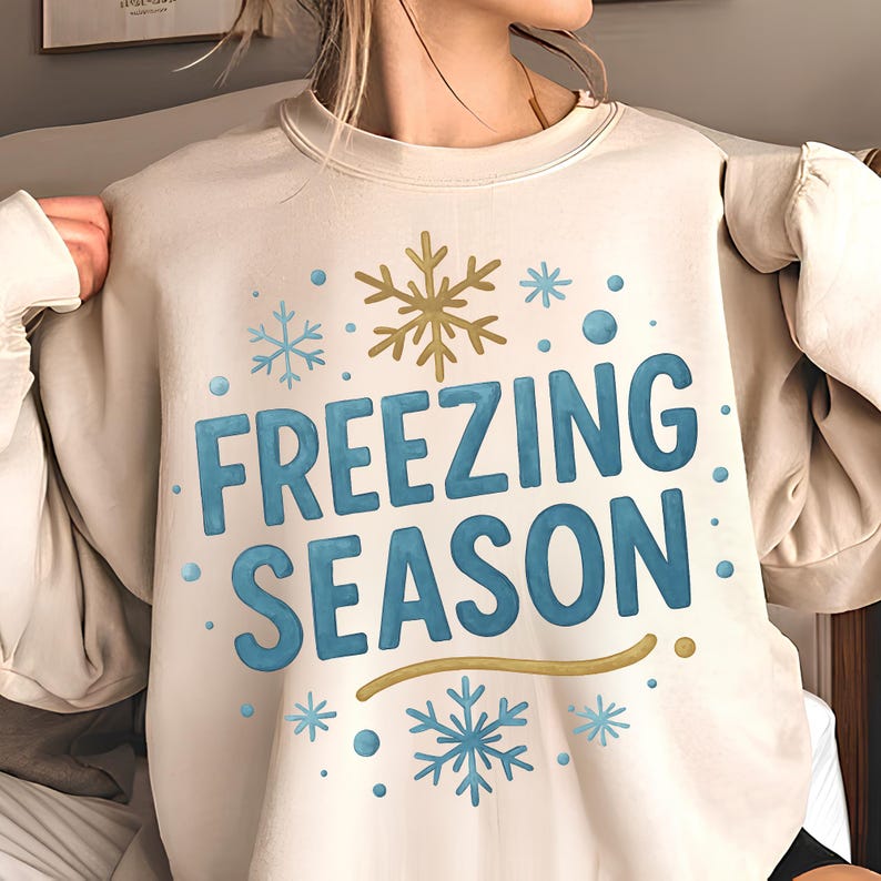 Freezing Season PNG,T-Shirt Design,Freezin Season PNG,Snowflakes PNG,Winter Png,Christmas Png Designs,Sublimation Designs,Digital Download