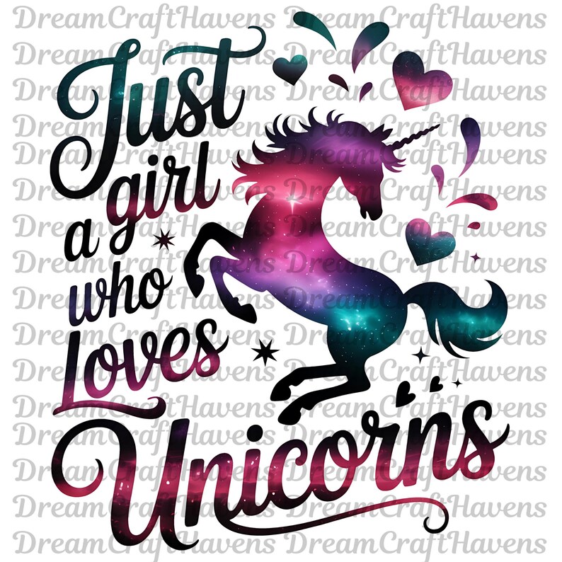 Just A Girl Who Loves Unicorns PNG T-Shirt Design Unicorn PNG Kids PNG Unicorn Girl Png Hearts Png Sublimation Designs Digital Download