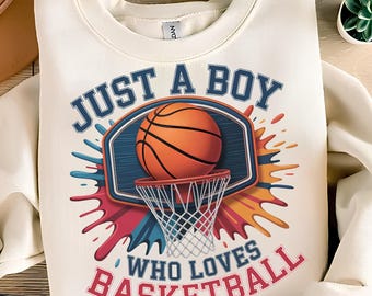 Diseño de camiseta PNG de "Solo un chico que ama el baloncesto", diseño de camiseta de baloncesto PNG, diseño de sublimación de deporte PNG, descarga digital instantánea