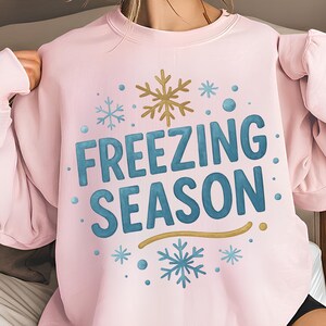 Freezing Season PNG,T-Shirt Design,Freezin Season PNG,Snowflakes PNG,Winter Png,Christmas Png Designs,Sublimation Designs,Digital Download