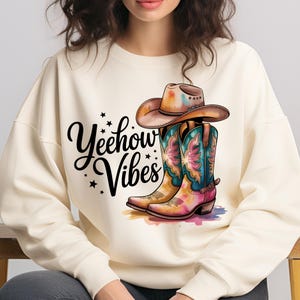 Yeehow Vibes PNG T-Shirt Design Cowgirl PNG Cowboy PNG Cowgirl Design Western Boots Png Sublimation Designs Digital Download