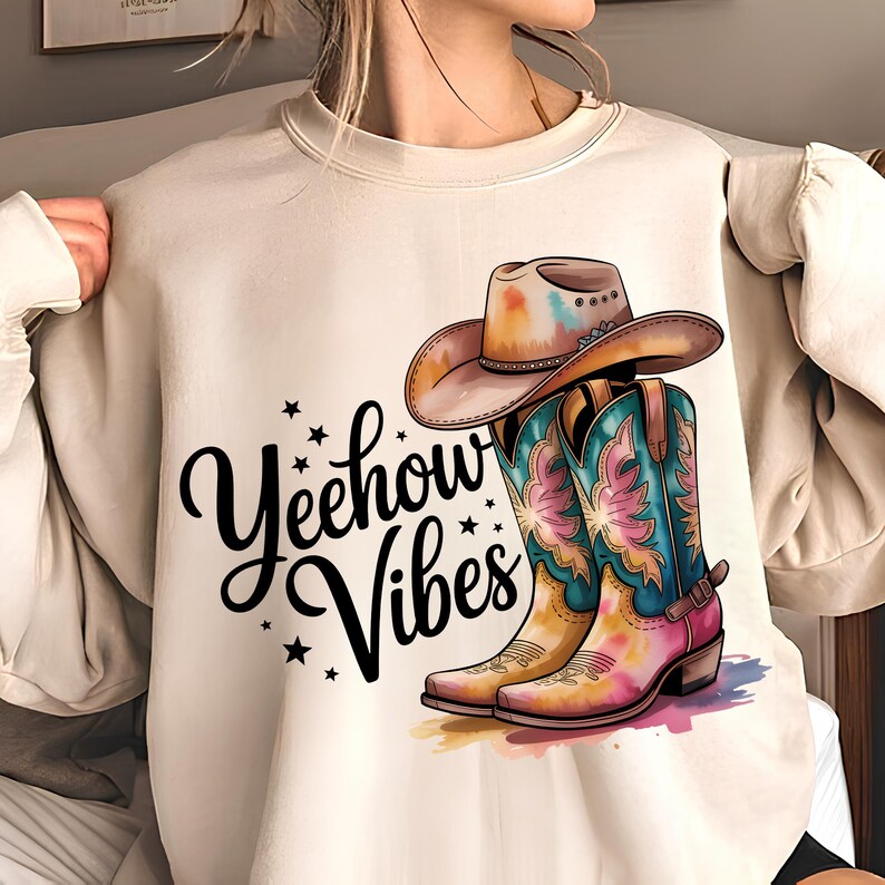Yeehow Vibes PNG T-Shirt Design Cowgirl PNG Cowboy PNG Cowgirl Design Western Boots Png Sublimation Designs Digital Download