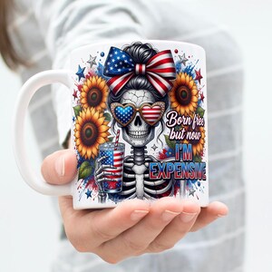 USA 250 Mug Wrap America Skull Mug Wrap Born Free But Now I'm Expensive Mug Wrap Freedom Mug 11oz & 15oz USA Coffee Mug PNG Digital Download