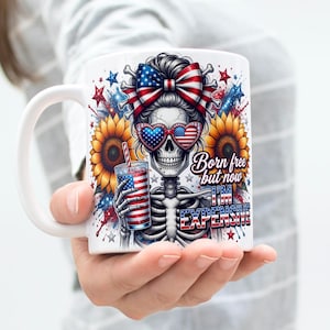 Patriotic Mug Wrap USA 250 Mug Born Free But Now I'm Expensive Mug Skull Mug Wrap Freedom Mug 11oz &15oz USA Coffee Mug PNG Digital Download