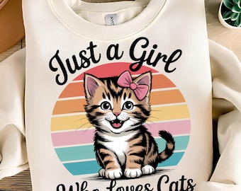 Just A Girl Who Loves Cats PNG T-Shirt Design Kitten Png Cat Clipart Trending PNG Cat Lover PNG Popular Sublimation Design Digital Download