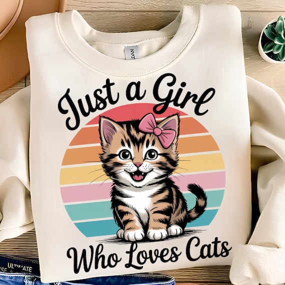 Just A Girl Who Loves Cats PNG T-Shirt Design Kitten Png Cat Clipart Trending PNG Cat Lover PNG Popular Sublimation Design Digital Download