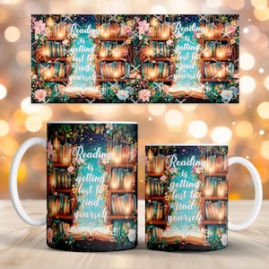 May include: White ceramic coffee mugs with a wraparound design featuring a bookshelf with books, flowers, and the text "Reading is getting lost to find yourself." The design is in shades of blue, green, and gold.