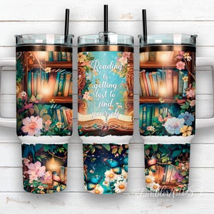 Book Lover 40oz Tumbler Wrap PNG, Floral Library Sublimation Design, Fantasy Reading Quote for Handled Tumbler