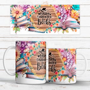 Easily Distracted by Books Mug Wrap PNG, Book Lover Gift, Bookish Coffee Mug Design 11oz 15oz, Reader Gift