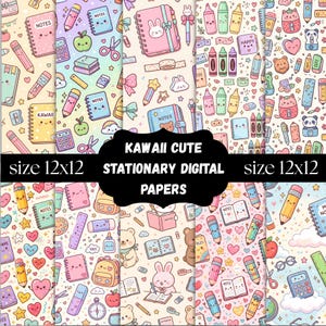 May include: A selection of colourful digital papers with a kawaii theme. The patterns feature notebooks, pencils, apples, scissors, and other stationery items. The text "KAWAII CUTE STATIONARY DIGITAL PAPERS" is displayed. Each paper is 30.48 x 30.48 cm.