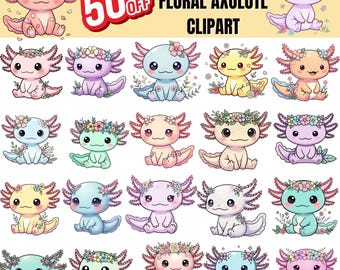 Kawaii Floral Axolotl Clipart Bundle 20+ PNG, Cute Pastel Chibi Axolotl Sticker Pack, Transparent Background, Kids Nursery Art