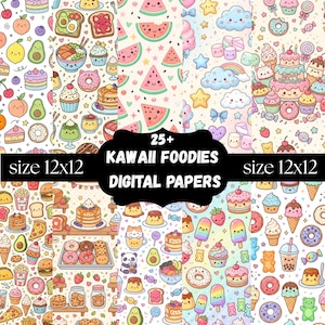 May include: A collection of digital papers featuring repeating patterns of kawaii food items including cakes, donuts, fruits, and sweets. The central black label displays the white text 25+ KAWAII FOODIES DIGITAL PAPERS and size 12x12.