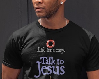 Talk to Jesus Christian Tee: Church Cross, Bible Verse Shirt