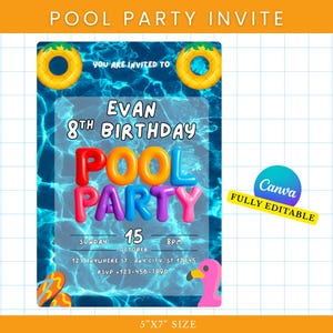 May include: A pool party invitation with a blue water background, featuring the text "POOL PARTY INVITE". The invitation includes the text "EVAN 8th BIRTHDAY POOL PARTY" in colorful 3D letters. It also has details for the party, including the date, time, and location.