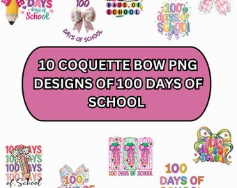 Coquette Bow PNG Bundle - 100 Days of School Designs (Digital Download)