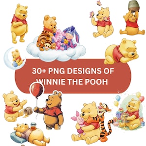 May include: A collection of Winnie the Pooh PNG designs. The image features various illustrations of Winnie the Pooh, Piglet, Tigger, and Eeyore in different poses. The text "30+ PNG Designs of Winnie the Pooh" is displayed on a red background.