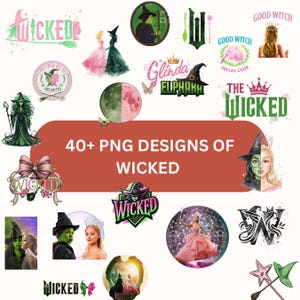 May include: A collection of over 40 PNG designs featuring imagery from the musical "Wicked." The designs include illustrations of witches, the words "Wicked," and other related graphics in various colors and styles. The designs are suitable for digital projects.