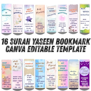 May include: A set of 16 Surah Yaseen bookmarks with inspirational quotes and verses. Each bookmark features a unique design with text and decorative elements. The template is Canva editable.