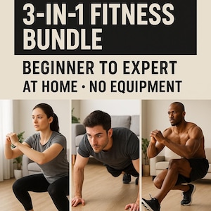 May include: Image promoting a 3-in-1 fitness bundle. The text reads "3-IN-1 FITNESS BUNDLE" and "BEGINNER TO EXPERT AT HOME • NO EQUIPMENT". Three people are shown doing exercises, including squats and push-ups.