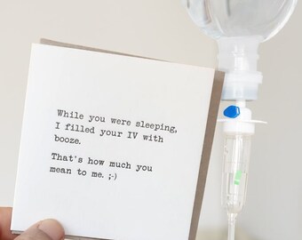 5 Pack, SALE PRICE Humorous Get well card, get well soon card, Letterpress, I filled your IV with booze, illness, funny card, black & white