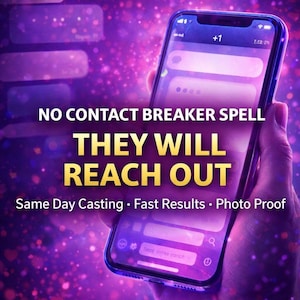 Puede incluir: Un teléfono inteligente que muestra una interfaz de aplicación de mensajería, sobre un fondo púrpura y rosa vibrante. La pantalla muestra burbujas de texto y las palabras "NO CONTACT BREAKER SPELL THEY WILL REACH OUT".