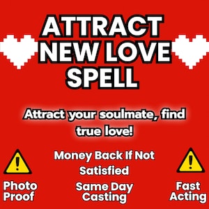 Attract New Love Spell - Powerful Soulmate Manifestation Magic - Soulmate Attraction Spell - Obsession Love Binding - Psychic Love Ritual