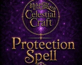 May include: A graphic design featuring the gold text Celestial Craft inside a circular frame with a tree branch motif, followed by the gold text Protection Spell and a small shield icon with a star, all set against a dark purple starry background.