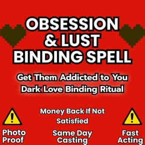 Extreme Obsession & Lust Spell - Get Them Addicted to You – Powerful Dark Love Binding Ritual for Ex Crush or Lover Devotion Spell