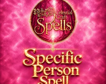 May include: A circular graphic with a pink background featuring a gold tree silhouette and the text Celestial Craft Spells. Below the circle, the gold text Specific Person Spell is displayed in a decorative font against a vibrant pink backdrop.