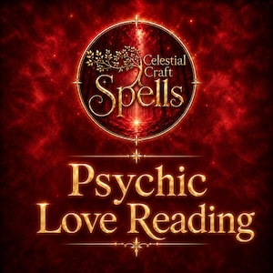May include: A circular emblem featuring a golden tree silhouette and the text Celestial Craft Spells, positioned above the golden text Psychic Love Reading. The entire design is set against a deep red, textured, glowing background.