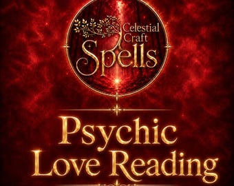 May include: A circular emblem featuring a golden tree silhouette and the text Celestial Craft Spells, positioned above the golden text Psychic Love Reading. The entire design is set against a deep red, textured, glowing background.