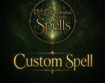 Anpassad besvärjelse, Personlig besvärjelsekastning, Kärleksbesvärjelse, Pengabesvärjelse, Häxmagisk ritual, Celestial Craft-besvärjelser, Celestialcraftspells
