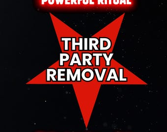 Third Party Removal Spell - Break Up Spell - Separation Spell - End a Relationship, Remove Third Party, Love Blocker