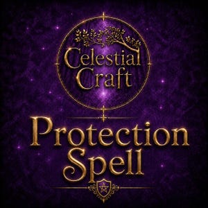 Può includere: Un design grafico con il testo dorato Celestial Craft all'interno di una cornice circolare con un motivo a ramo d'albero, seguito dal testo dorato Protection Spell e da una piccola icona a scudo con una stella, su uno sfondo viola stellato.
