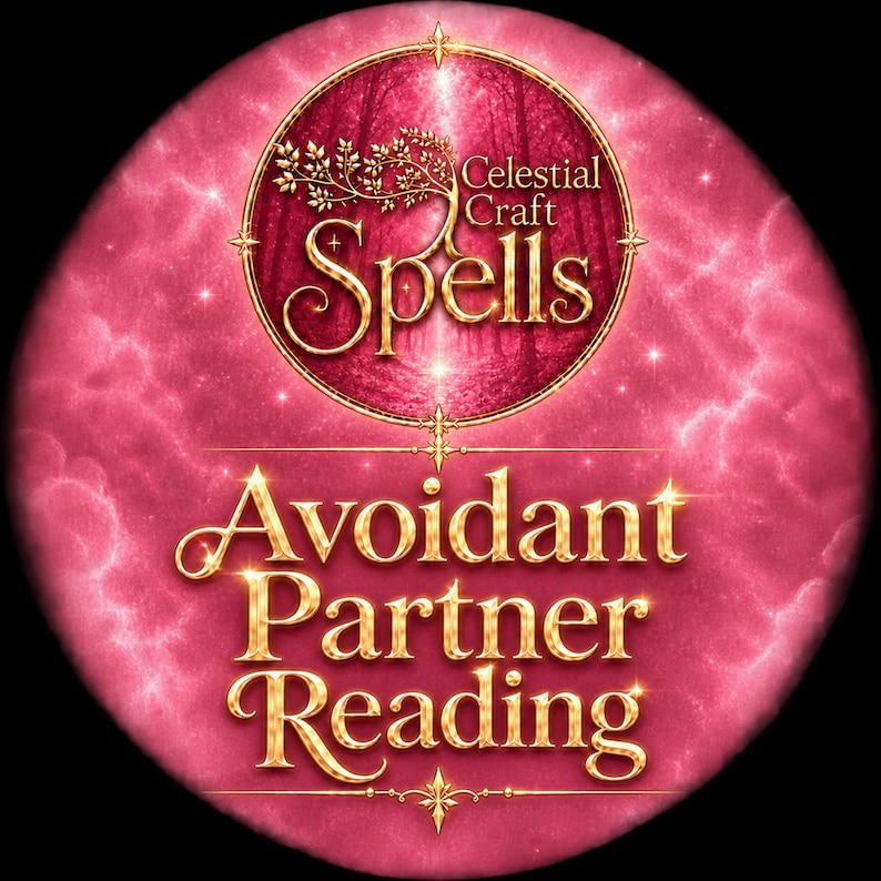 May include: A circular graphic with a vibrant pink, cloud-like background. At the top, a gold-bordered circle contains the text Celestial Craft Spells with a tree icon. Below, the gold text reads Avoidant Partner Reading in a decorative font.