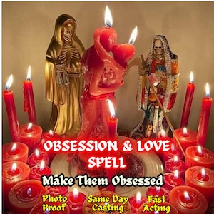 May include: A collection of red candles, some lit, surround a central display. The display includes a red candle shaped like embracing figures, and two statues. Text reads "OBSESSION & LOVE SPELL" and "Make Them Obsessed".