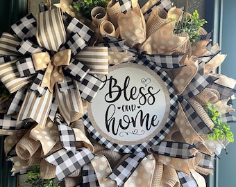 Bless Our Home  Wreath/All Season Wreath/Farmhouse Rustic Wreath/Everyday Door Wreath/ Free Shipping
