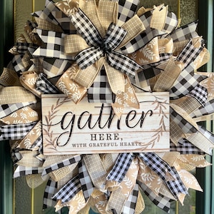 Farmhouse Style Gather Here Wreath/ Neutral Farmhouse Rustic Wreath/Everyday Door Wreath/ Free Shipping
