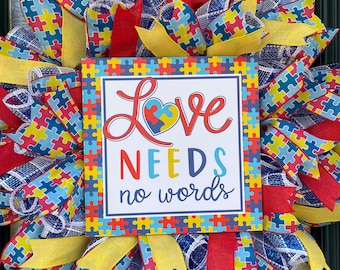 Autism Awareness Wreath/Autism Wreath/ Love Needs No Words Wreath/ Everyday Wreath/Free Shipping