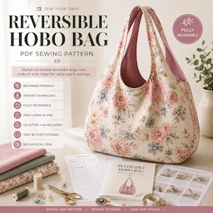Reversible Hobo Shoulder Bag, Crescent Hobo Bag Sewing Pattern PDF, Tutorial, Beginner Friendly DIY Purse Pattern, Instant Download