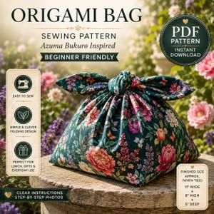 May include: An origami bag sewing pattern featuring a dark green fabric with a floral print of pink, red, and white flowers. The text reads: ORIGAMI BAG, SEWING PATTERN, Azuma Bukuro Inspired, BEGINNER FRIENDLY, PDF PATTERN, INSTANT DOWNLOAD. Finished size: 11 inches wide, 8 inches high, 5 inches deep.