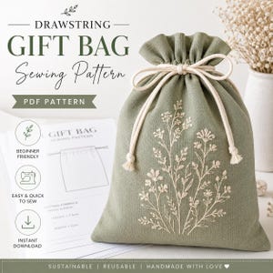 May include: A sage green drawstring gift bag featuring white floral embroidery and a cream-colored cord tie. Beside the bag is a printed sewing pattern document with the text DRAWSTRING GIFT BAG SEWING PATTERN, PDF PATTERN, and BEGINNER FRIENDLY.