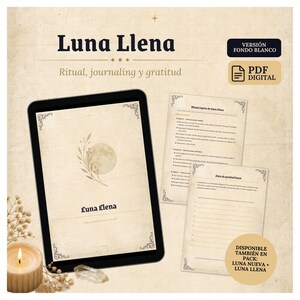 Puede incluir: Un diario PDF digital titulado "Luna Llena" con una ilustración de luna y botánica. La imagen incluye una tableta que muestra el diario, dos páginas impresas y el texto "Ritual, journaling y gratitud".