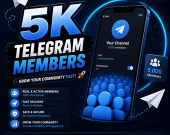 5K Real Active Telegram Members | Grow Community Fast, Instant Delivery