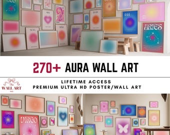 May include: A collection of framed aura wall art in various sizes and colors, including pink, blue, and orange gradients. The art features astrological symbols and numbers. Text on the image reads "270+ AURA WALL ART" and "LIFETIME ACCESS PREMIUM ULTRA HD POSTER/WALL ART."