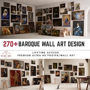 Peut inclure: Une présentation d'impressions d'art baroque encadrées dans un cadre de galerie. Les murs sont ornés de nombreuses peintures, présentant divers styles et sujets. L'image comprend le texte "270+ BAROQUE WALL ART DESIGN" et "LIFETIME ACCESS PREMIUM ULTRA HD POSTER/WALL ART".